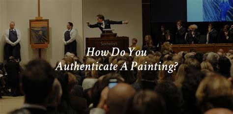 How to Authenticate a Painting: A Multi-Faceted Exploration